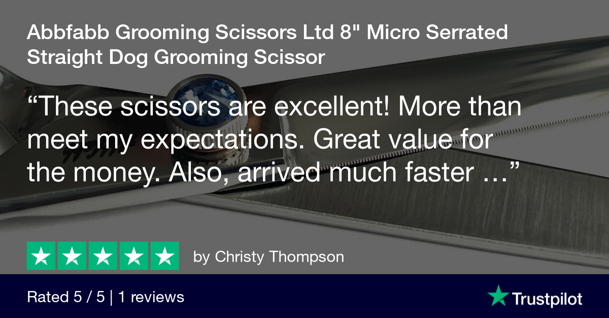 5 Star Trustpilot Review for 8" Micro Serrated Straight Dog Grooming Scissor by Abbfabb Grooming Scissors Ltd