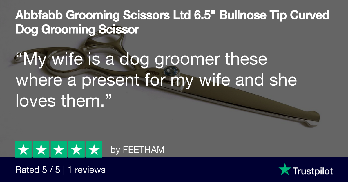 Customer trustpilot review of 6.5" Bullnose Curved Dog Grooming Scissor by Abbfabb Grooming Scissors Ltd 