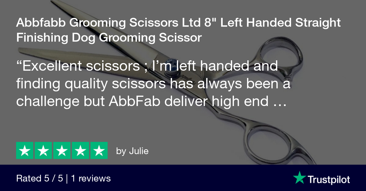 Customer review for Abbfabb Grooming Scissors Ltd 8" Left Handed Straight Finishing Dog Grooming Scissor